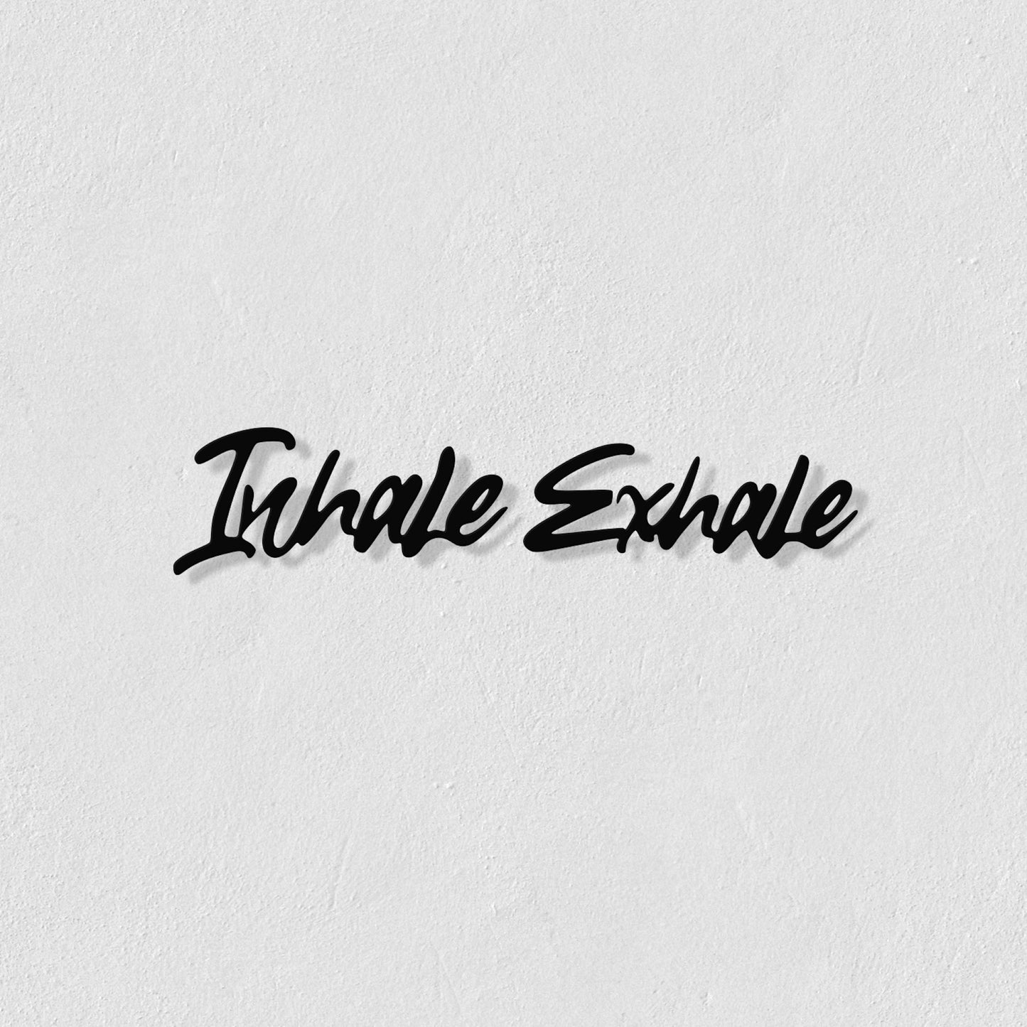 Inhale Exhale Metal Wall Art